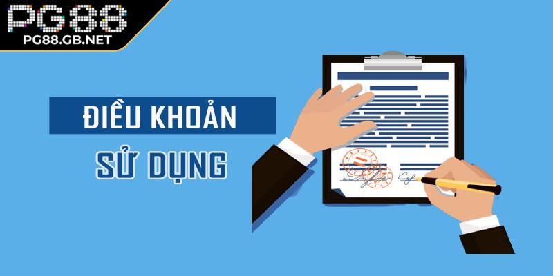 Điều Khoản Sử Dụng 1 Điều khoản sử dụng PG88 khi đăng ký