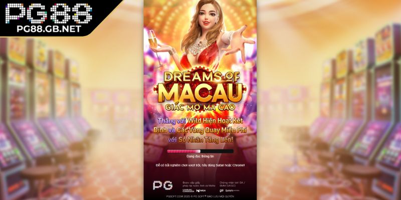 Giấc Mơ Ma Cao PG88 - Trải nghiệm slots game đầy hấp dẫn 1 Tổng quan về Giấc Mơ Ma Cao PG88