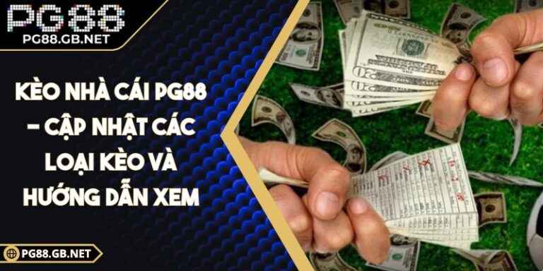 kèo nhà cái PG88